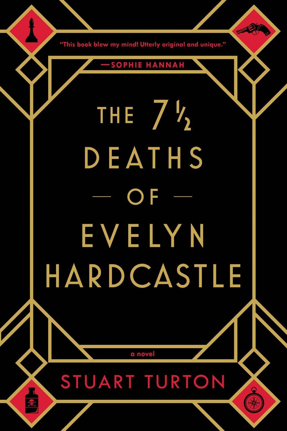 The 7 ½ Deaths of Evelyn Hardcastle by Stuart Turton