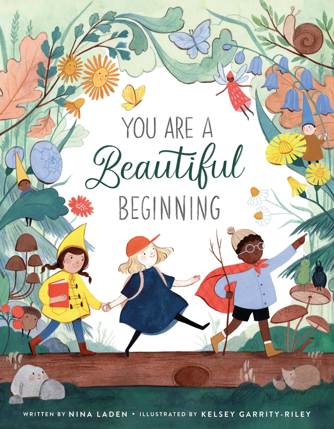 You Are A Beautiful Beginning by Nina Laden