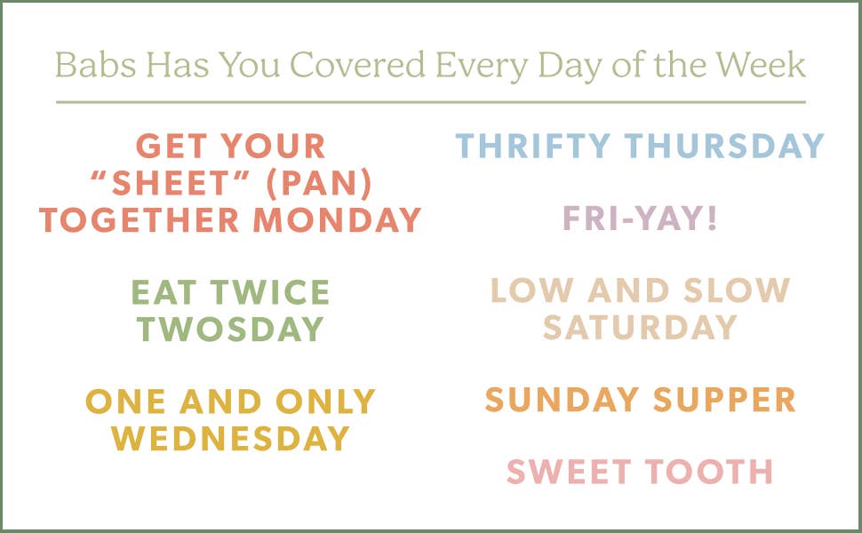 Every Day with Babs: 101 Family-Friendly Dinners for Every Day of the Week: A Cookbook by Barbara Costello