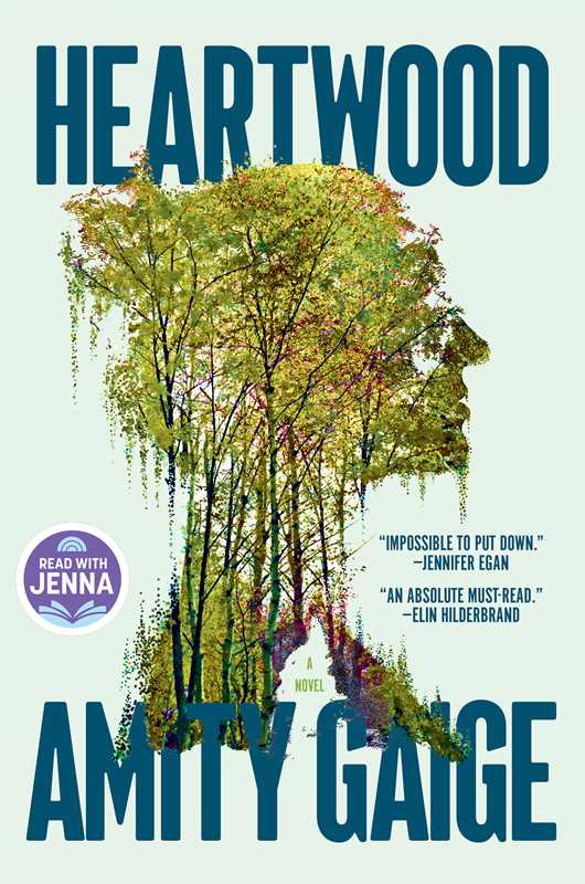 Heartwood: A Novel by Amity Gaige