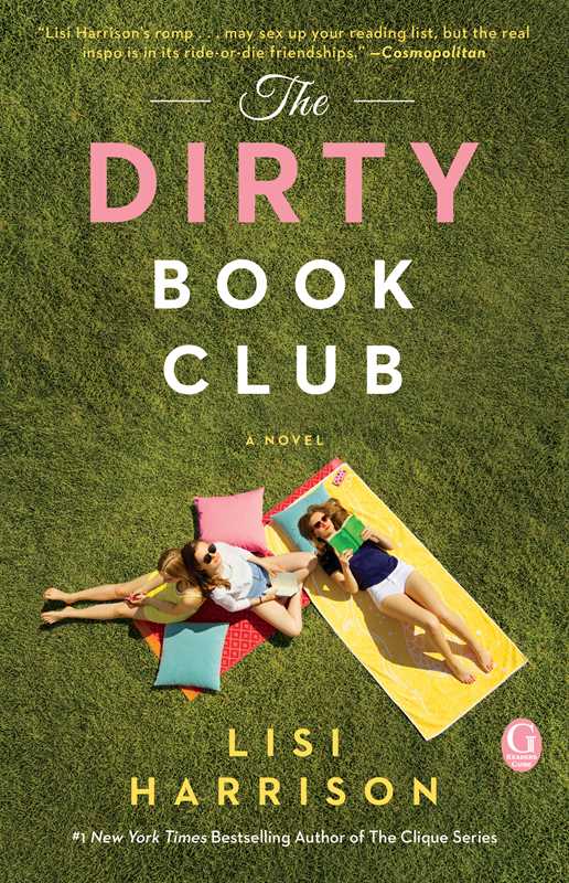 The Dirty Book Club: A Novel by Lisi Harrison