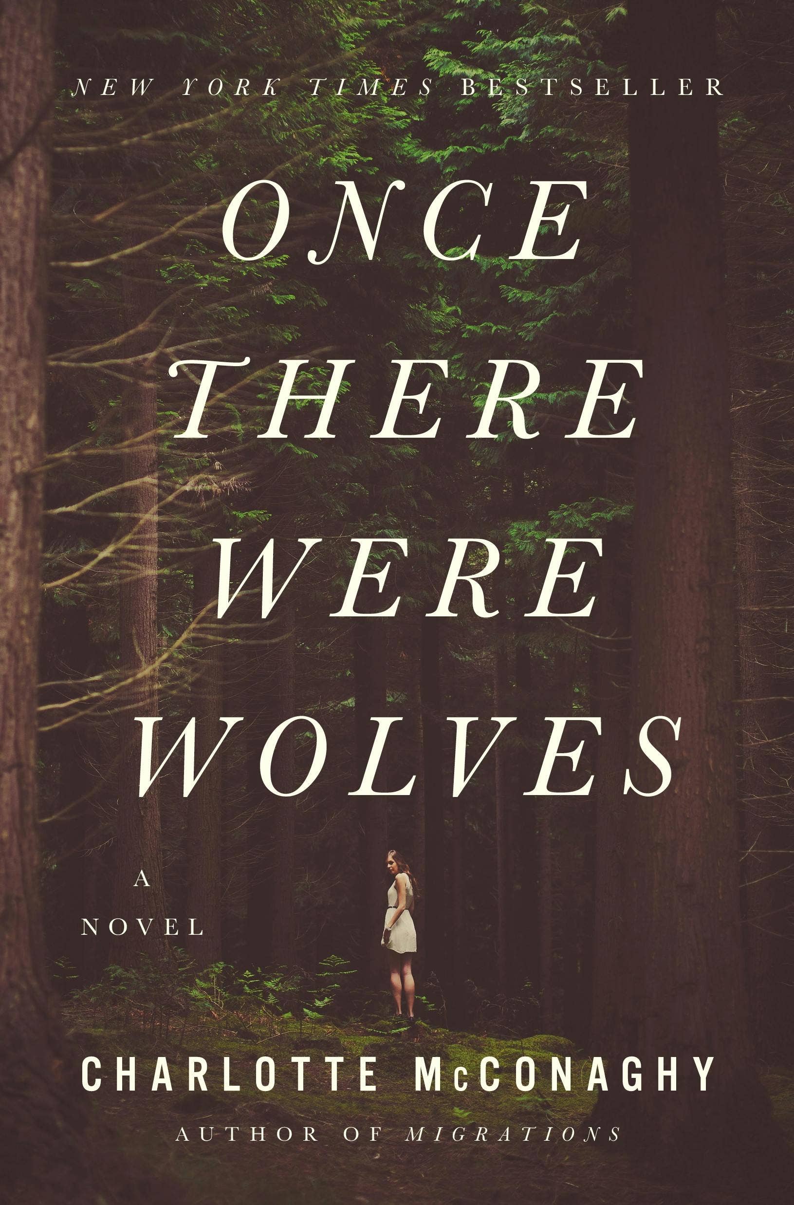 Once There Were Wolves: A Novel by Charlotte McConaghy