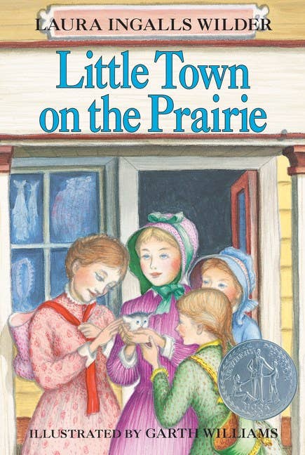 Little House Series: Little Town on the Prairie by Laura Ingalls Wilder