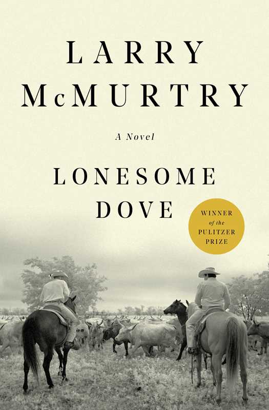 Lonesome Dove:A Novel by Larry McMurtry