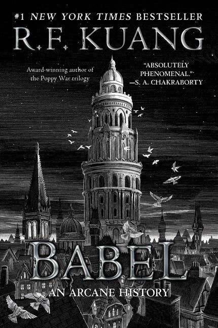 Babel: An Arcane History by R. F. Kuang