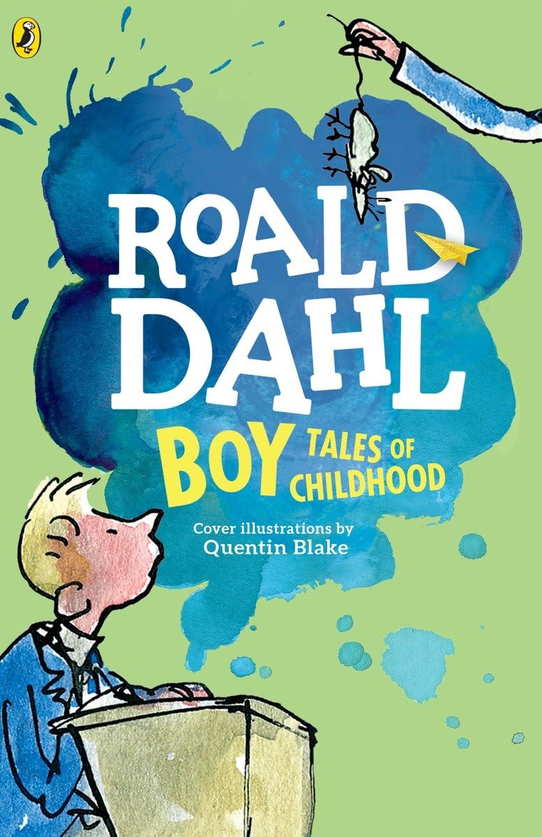 Boy: Tales of Childhood by Roald Dahl
