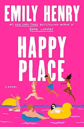 Happy Place: A Novel by Emily Henry