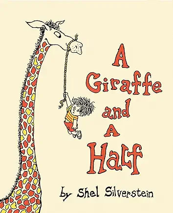 Giraffe & A Half by Shel Silverstein