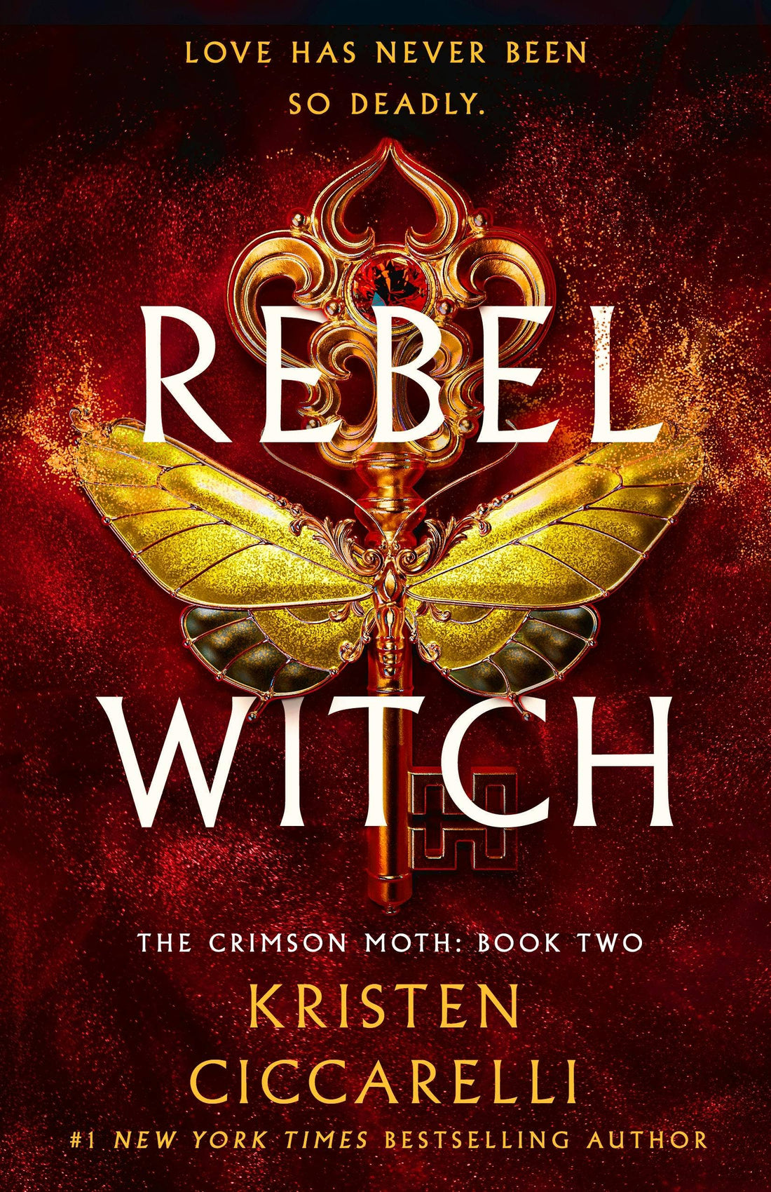 Rebel Witch: The Crimson Moth: Book 2 by Kristen Ciccarelli