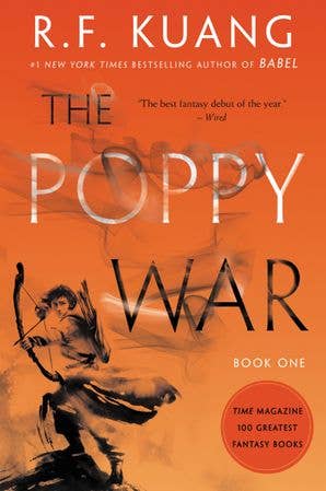 The Poppy War: The Poppy War Series, Book 1 by R. F. Kuang
