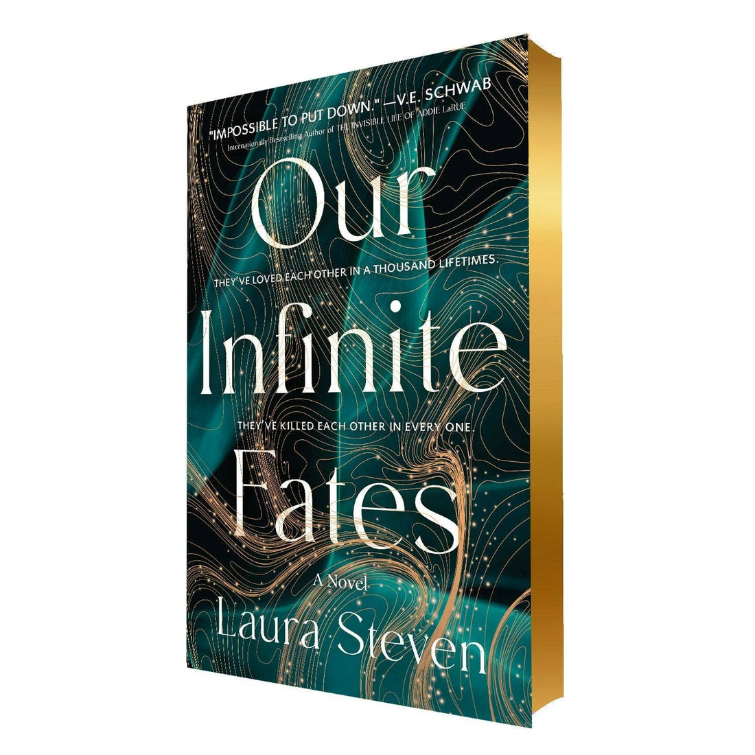 Our Infinite Fates: Gold Edge, Deluxe Limited Edition by Laura Steven