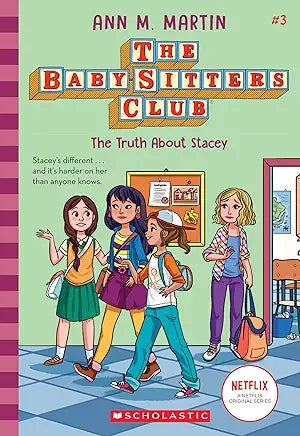 The Baby-Sitters Club: The Truth About Stacey Book 3 by Ann M. Martin