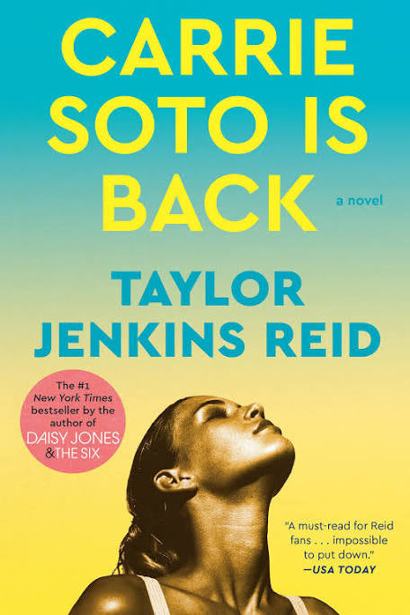 Carrie Soto is Back: A Novel by Taylor Jenkins Reid