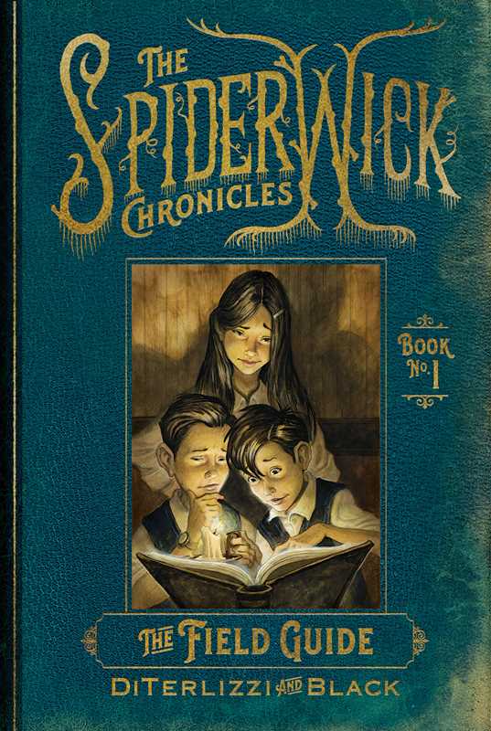 Spiderwick Chronicles: Field Guide, Book 1 by Tony DiTerlizzi