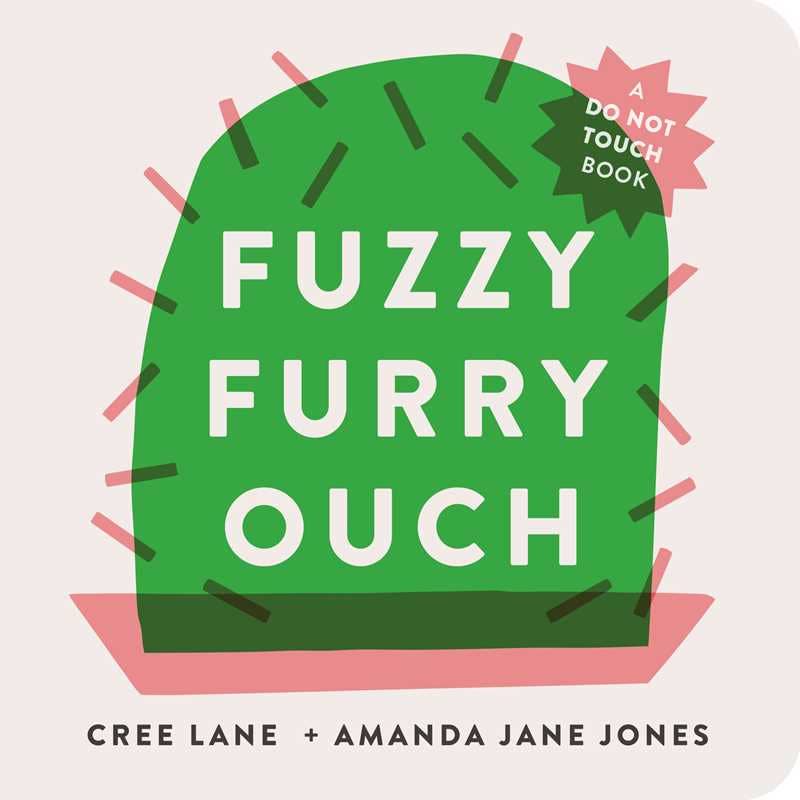 Fuzzy Furry Ouch by Amanda Jane Jones