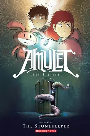 Amulet: The Stonekeeper Book 1 by Kazu Kibuishi