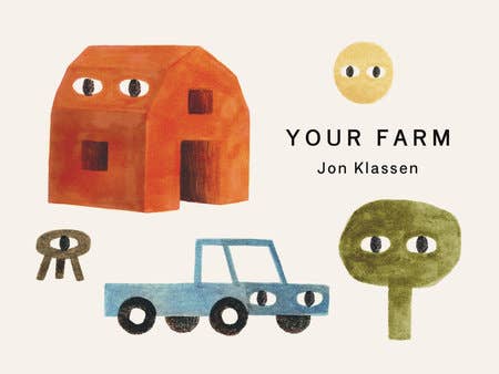 Your Farm: Your Places Series by Jon Klassen