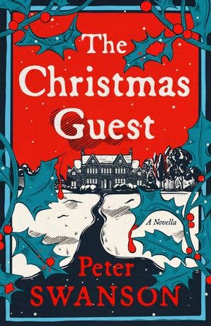 The Christmas Guest: A Novella by Peter Swanson
