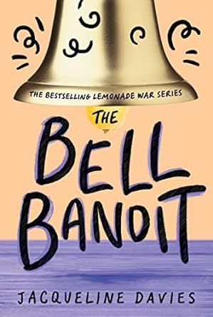 The Bell Bandit: Book 3 by Jaqueline Davies