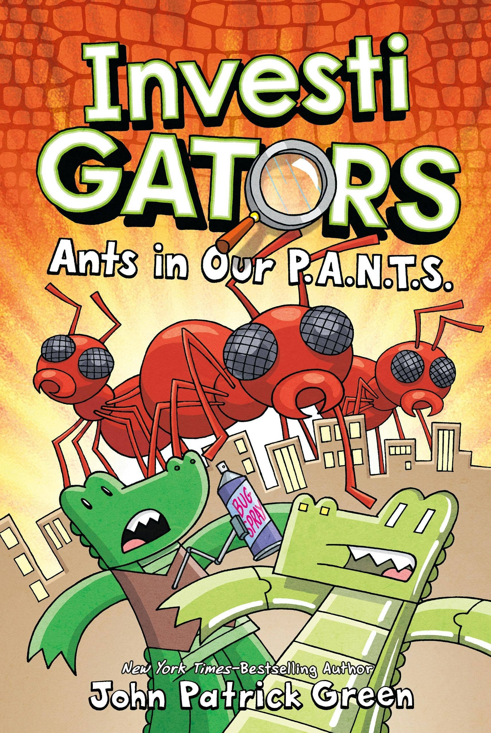 Investigators: Ants In Our P.A.N.T. Graphic Novel, Book 4 John Patrick Green