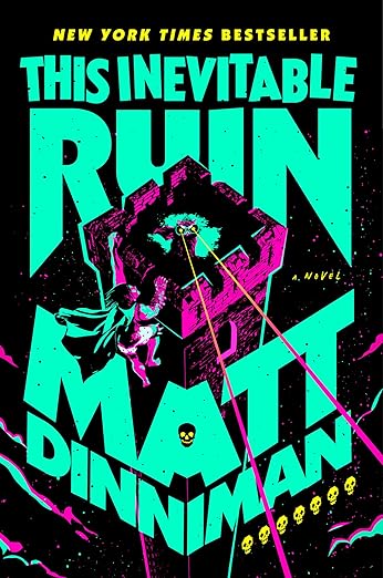 Dungeon Crawler Carl: This Inevitable Ruin Book 7 by Matt Dinniman