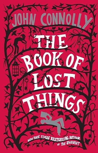 The Book of Lost Things: Book 1 by John Connolly