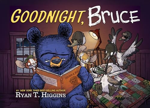 Goodnight, Bruce: Mother Bruce Series Book 10 by Ryan T. Higgins