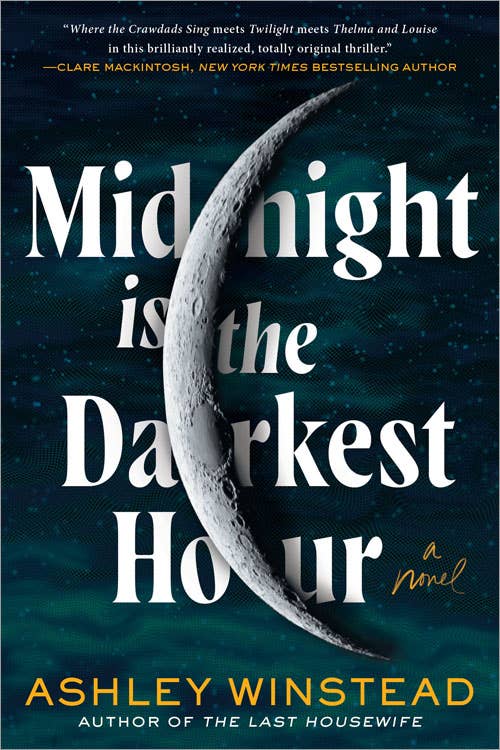 Midnight Is the Darkest Hour: A Novel by Ashley Winstead