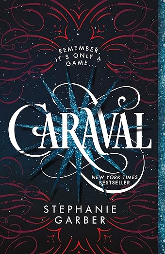 Caraval: Book 1 by Stephanie Garber