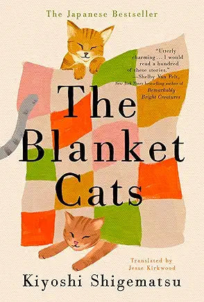 The Blanket Cats by Kiyoshi Shigenmatsu