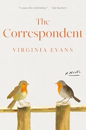 The Correspondent: A Novel by Virginia Evans