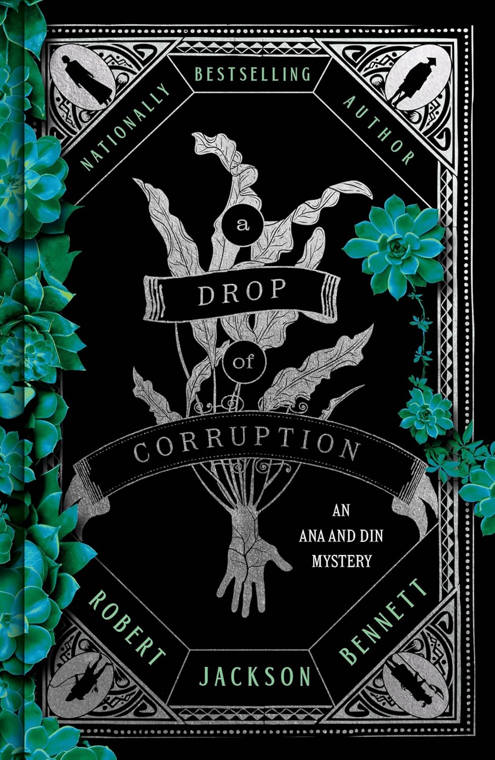 A Drop of Corruption: An Ana and Din Mystery by Robert Jackson Bennett