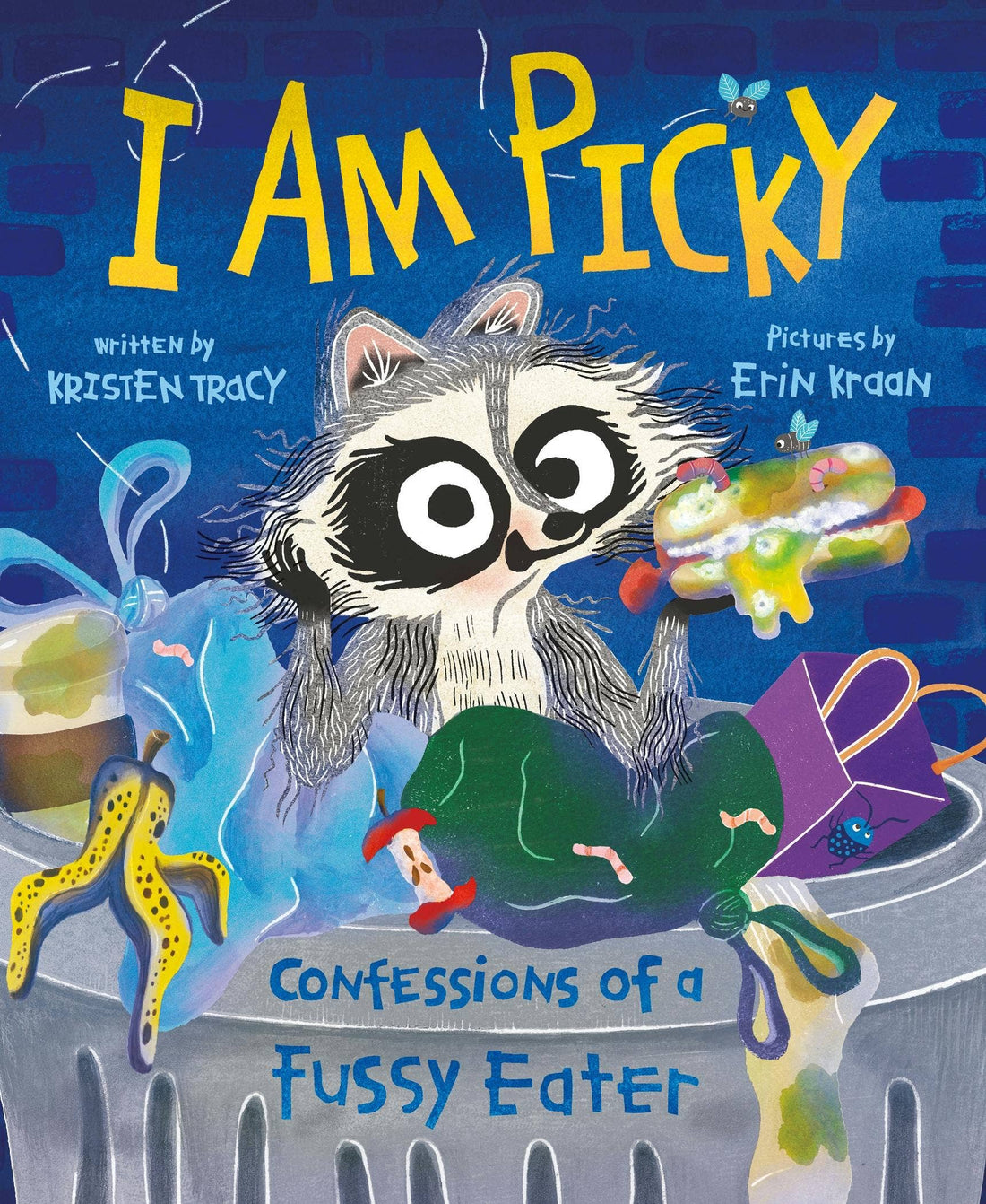 I Am Picky: Confessions Of A Fussy Eater by Kristen Tracy - Board Book
