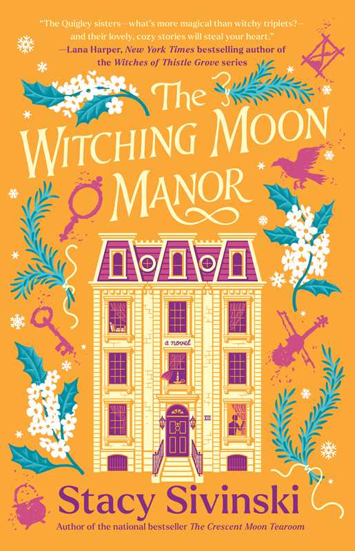 The Witching Moon Manor: Spellbound Sister, Book 2 by Stacy Sivinski