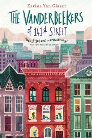 The Vanderbeekers: The Vanderbeekers of 141st Street, Book 1 by Karina Yan Glaser