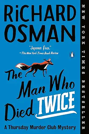 Thursday Murder Club: Man Who Died Twice, Book 2 by Richard Osman