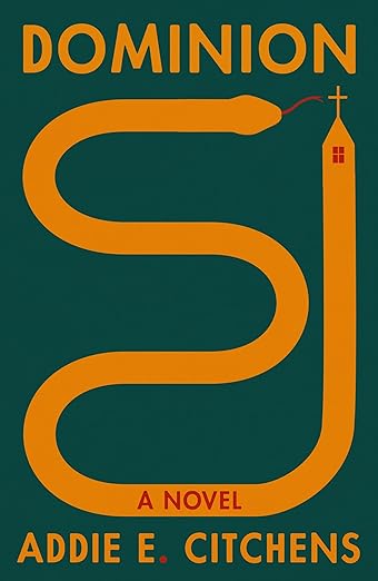 Dominion By Addie E. Citchens