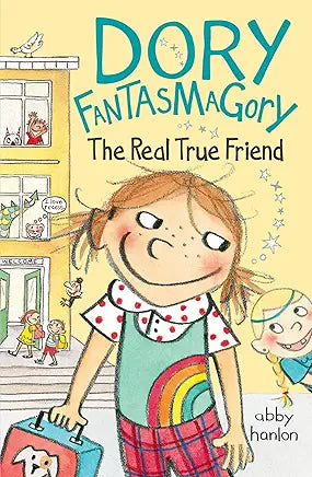 Dory Fantasmagory, The Real True Friend Book 2 by Abby Hanlon