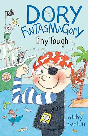 Dory Fantasmagory, Tiny Tough Book 5 by Abby Hanlon