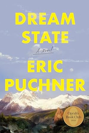 Dream State: A Novel by Eric Puchner