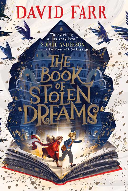 Book of Stolen Dreams: The Stolen Dreams Adventure Book 1 by David Farr