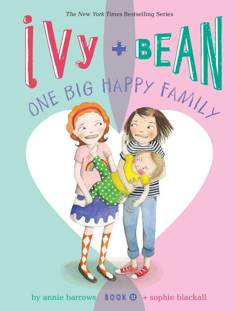 Ivy & Bean One Big Happy Family: Book 11 by Annie Barrows