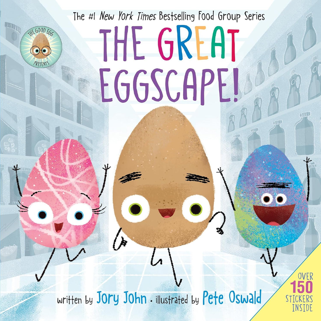The Good EggPresents: The Great Eggscape! by Jory John and Pete Oswald