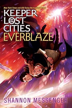 Keeper of the Lost Cities: Everblaze Book 3 by Shannon Messenger