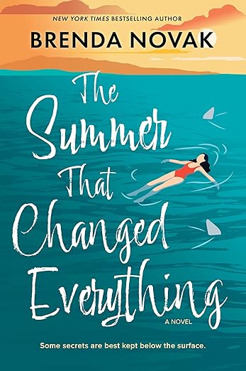 The Summer That Changed Everything: A Novel by Brenda Novak