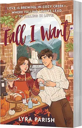Fall I Want by Lyra Parish