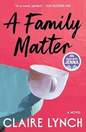 A Family Matter: A Novel by Claire Lynch