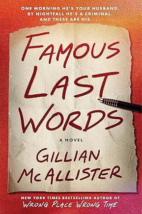 Famous Last Word: A Suspenseful Domestic Thriller with Shocking Twists, Unravel the Deception A Novel by Gillian McAllister