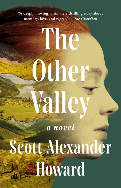 The Other Valley: A Novel by Scott Alexander Howard