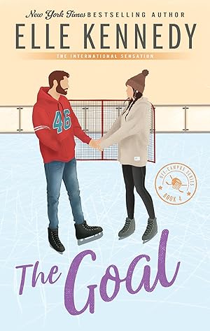 Off Campus Book 4, The Goal: A Novel by Elle Kennedy